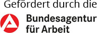 Gefördert durch die Bundesagentur für Arbeit